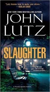 Beispielbild fr Slaughter- A Frank Quinn Novel zum Verkauf von SecondSale