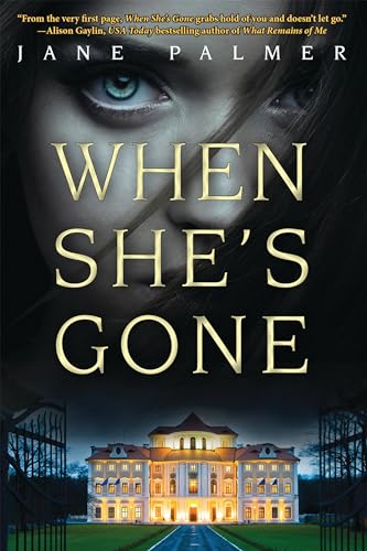 Beispielbild fr When She's Gone: A Thriller zum Verkauf von Wonder Book