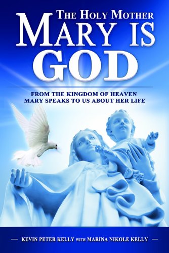 Imagen de archivo de The Holy Mother Mary Is God a la venta por ThriftBooks-Atlanta