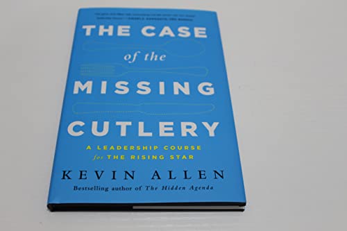 Beispielbild fr Case of the Missing Cutlery: A Leadership Course for the Rising Star zum Verkauf von WorldofBooks