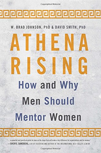 9781629561516: Athena Rising: How and Why Men Should Mentor Women