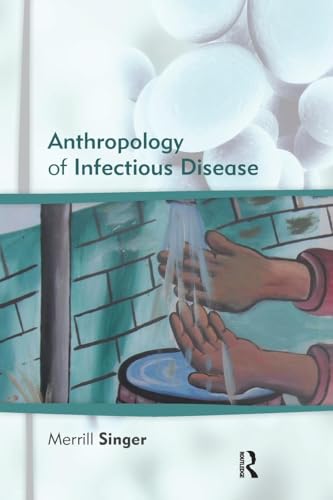 

Anthropology of Infectious Disease