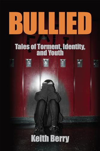 Stock image for Bullied: Tales of Torment, Identity, and Youth (Writing Lives) for sale by Chiron Media