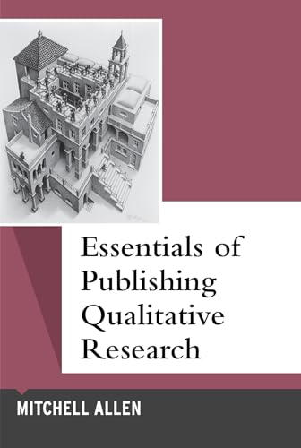 Beispielbild fr Essentials of Publishing Qualitative Research zum Verkauf von Better World Books