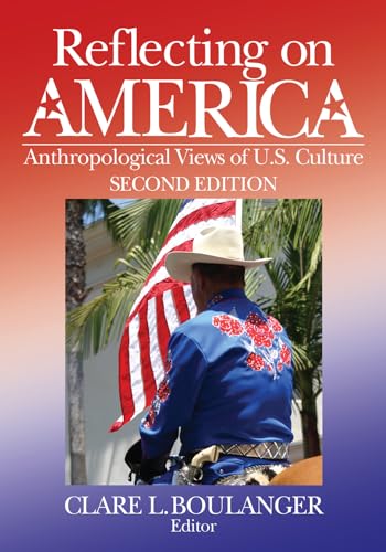 Beispielbild fr Reflecting on America: Anthropological Views of U.S. Culture zum Verkauf von Blackwell's