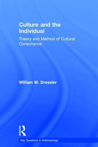 9781629585185: Culture and the Individual: Theory and Method of Cultural Consonance (Key Questions in Anthropology)