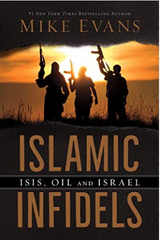 Stock image for Islamic Infidels ISIS, Oil and Isreal for sale by R Bookmark