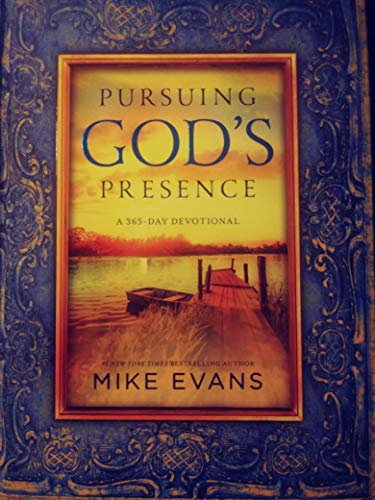 9781629611808: Pursuing God's Presence: A 365-Day Devotional