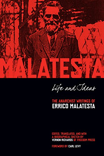 Beispielbild fr Life and Ideas : The Anarchist Writings of Errico Malatesta zum Verkauf von AwesomeBooks