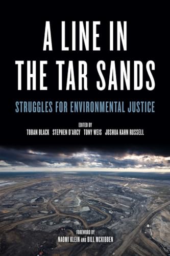 9781629630397: A Line In The Tar Sands: Struggles fo Environmental Justice