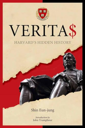 Beispielbild fr Verita$ : Harvard's Hidden History zum Verkauf von WorldofBooks