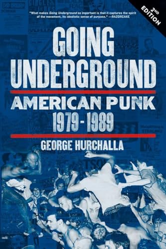9781629631134: Going Underground: American Punk 1979-1989