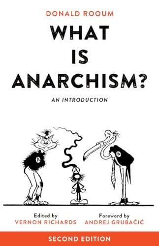 

What is Anarchism: An Introduction [Soft Cover ]
