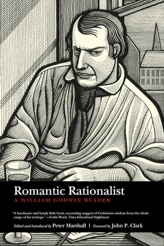 Stock image for Romantic Rationalist: A William Godwin Reader for sale by -OnTimeBooks-