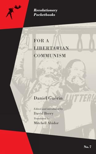 Stock image for For a Libertarian Communism for sale by Better World Books: West