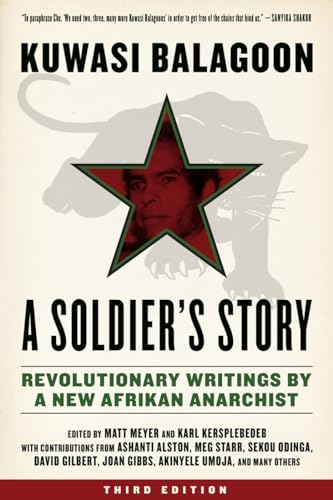 9781629633770: Soldier's Story: Revolutionary Writings by a New Afrikan Anarchist (Kersplebedeb)