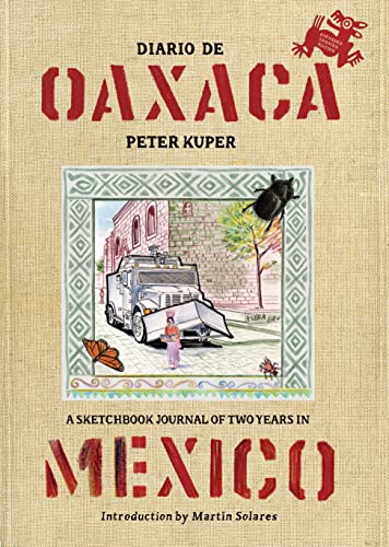 9781629634418: Diario De Oaxaca: A Sketchbook Journal of Two Years in Mexico