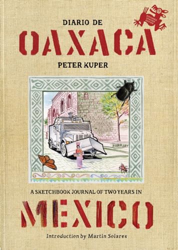 Stock image for Diario de Oaxaca: A Sketchbook Journal of Two Years in Mexico for sale by Omaha Library Friends