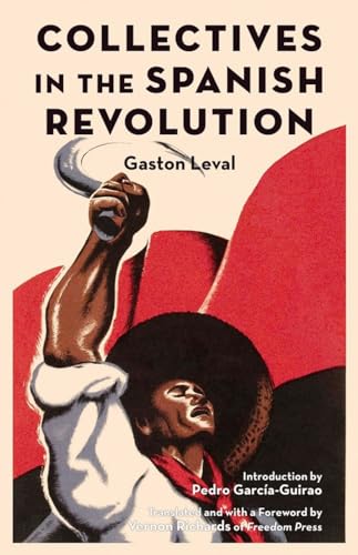 Imagen de archivo de Collectives in the Spanish Revolution ; (Freedom) a la venta por WorldofBooks