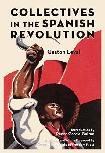 9781629634470: Collectives In The Spanish Revolution (Freedom)