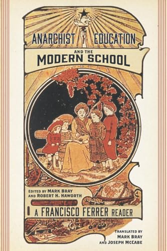 Stock image for Anarchist Education and the Modern School for sale by Blackwell's