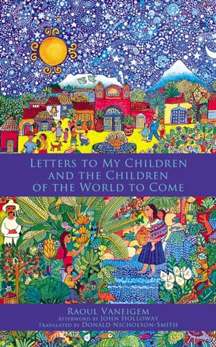 Stock image for A Letter to My Children and the Children of the World to Come for sale by Blackwell's