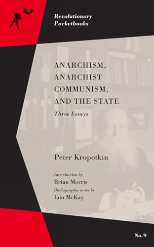 Imagen de archivo de Anarchism, Anarchist Communism, and The State a la venta por Blackwell's