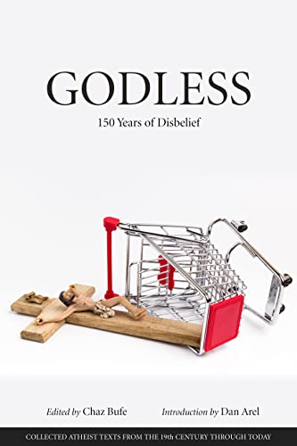 Beispielbild fr Godless: 150 Years of Disbelief zum Verkauf von AwesomeBooks