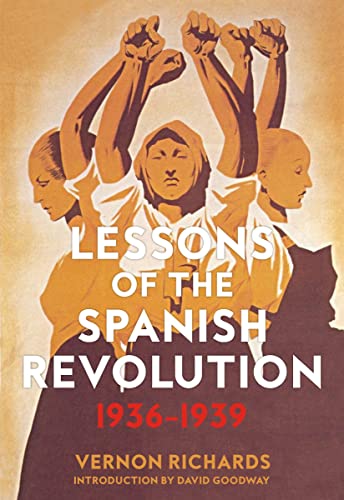 Beispielbild fr Lessons of the Spanish Revolution : 1936-1939 zum Verkauf von Better World Books