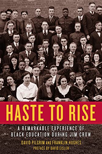 9781629637907: Haste to Rise: A Remarkable Experience of Black Education during Jim Crow