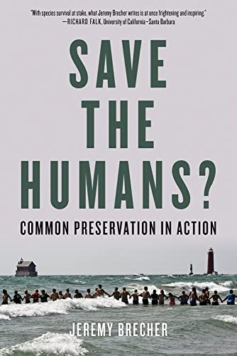 Imagen de archivo de Save the Humans?: Common Preservation in Action a la venta por SecondSale