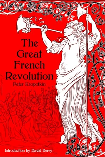 Beispielbild fr The Great French Revolution, 1789-1793 zum Verkauf von Powell's Bookstores Chicago, ABAA