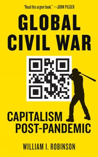 Beispielbild fr Global Civil War: Capitalism Post-Pandemic (Kairos) zum Verkauf von Off The Shelf