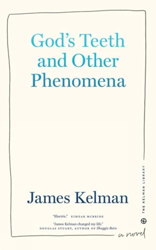 Stock image for God's Teeth and Other Phenomena (Kelman Library, 2) for sale by BooksRun