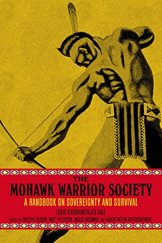 Beispielbild fr The Mohawk Warrior Society zum Verkauf von Blackwell's