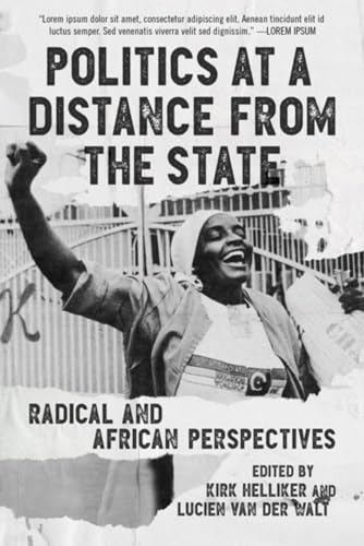 Beispielbild fr Politics at a Distance from the State: Radical and African Perspectives zum Verkauf von Red's Corner LLC