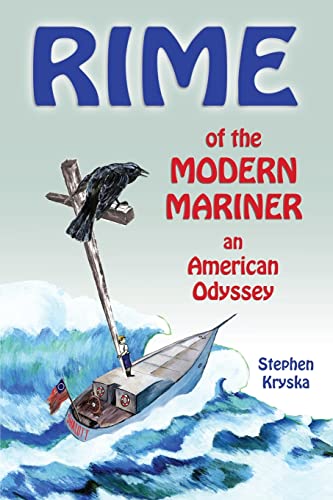 Stock image for Rime of the Modern Mariner : An American Odyssey for sale by Better World Books
