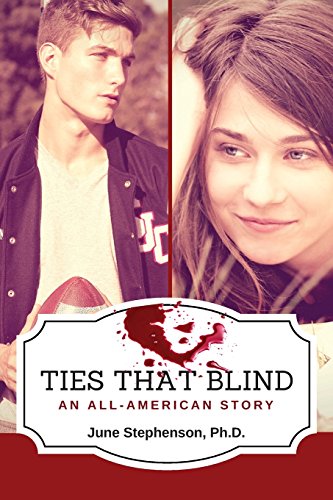 Stock image for Ties That Blind: An All-American Story for sale by Lucky's Textbooks