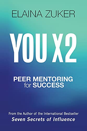 Stock image for You X 2: Peer Mentoring for Success for sale by ThriftBooks-Atlanta