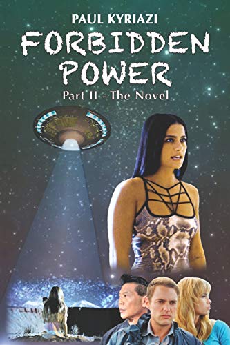 Stock image for Forbidden Power: Part ? - The Novel: You've seen the Movie, Now read the Sequel. for sale by Lucky's Textbooks