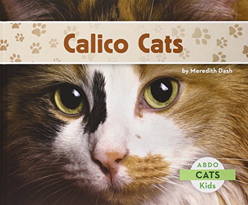 Stock image for Calico Cats for sale by Better World Books