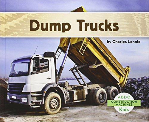 Stock image for Dump Trucks for sale by ThriftBooks-Dallas