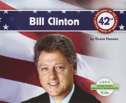 9781629700878: Bill Clinton (United States President Biographies)