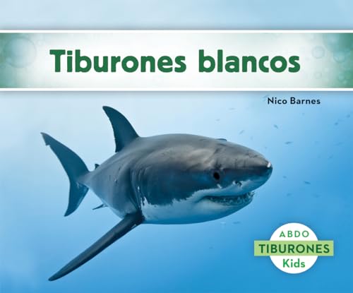 9781629703596: Tiburones blancos (Tiburones / Sharks) (Spanish Edition)