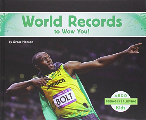 Stock image for World Records to Wow You! (Seeing Is Believing) for sale by Irish Booksellers