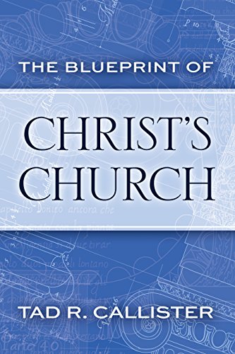 Beispielbild fr The Blueprint of Christs Church zum Verkauf von Goodwill of Colorado