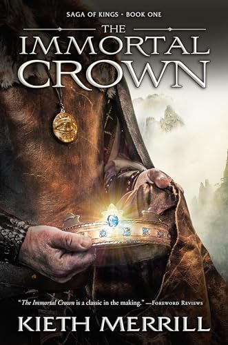 9781629720258: The Immortal Crown (Saga of Kings) (Saga of Kings, 1)