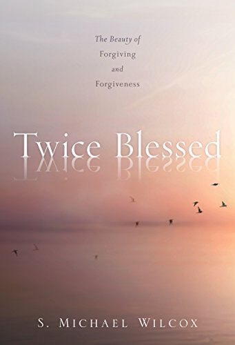 Beispielbild fr Twice Blessed: The Beauty of Forgiving and Forgiveness zum Verkauf von -OnTimeBooks-