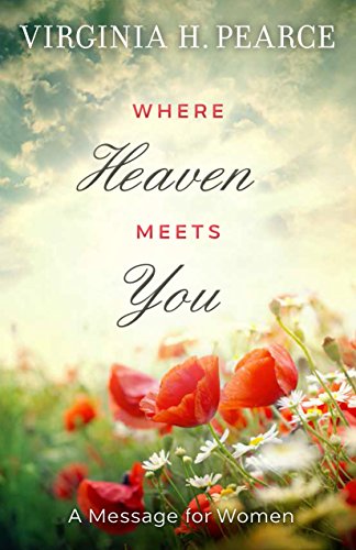 Stock image for Where Heaven Meets You: A Message for Women for sale by The Book Garden