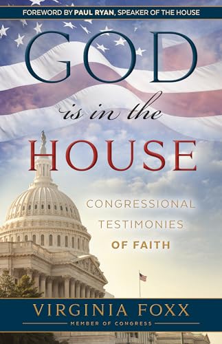 Imagen de archivo de God Is in the House: Congressional Testimonies of Faith a la venta por SecondSale